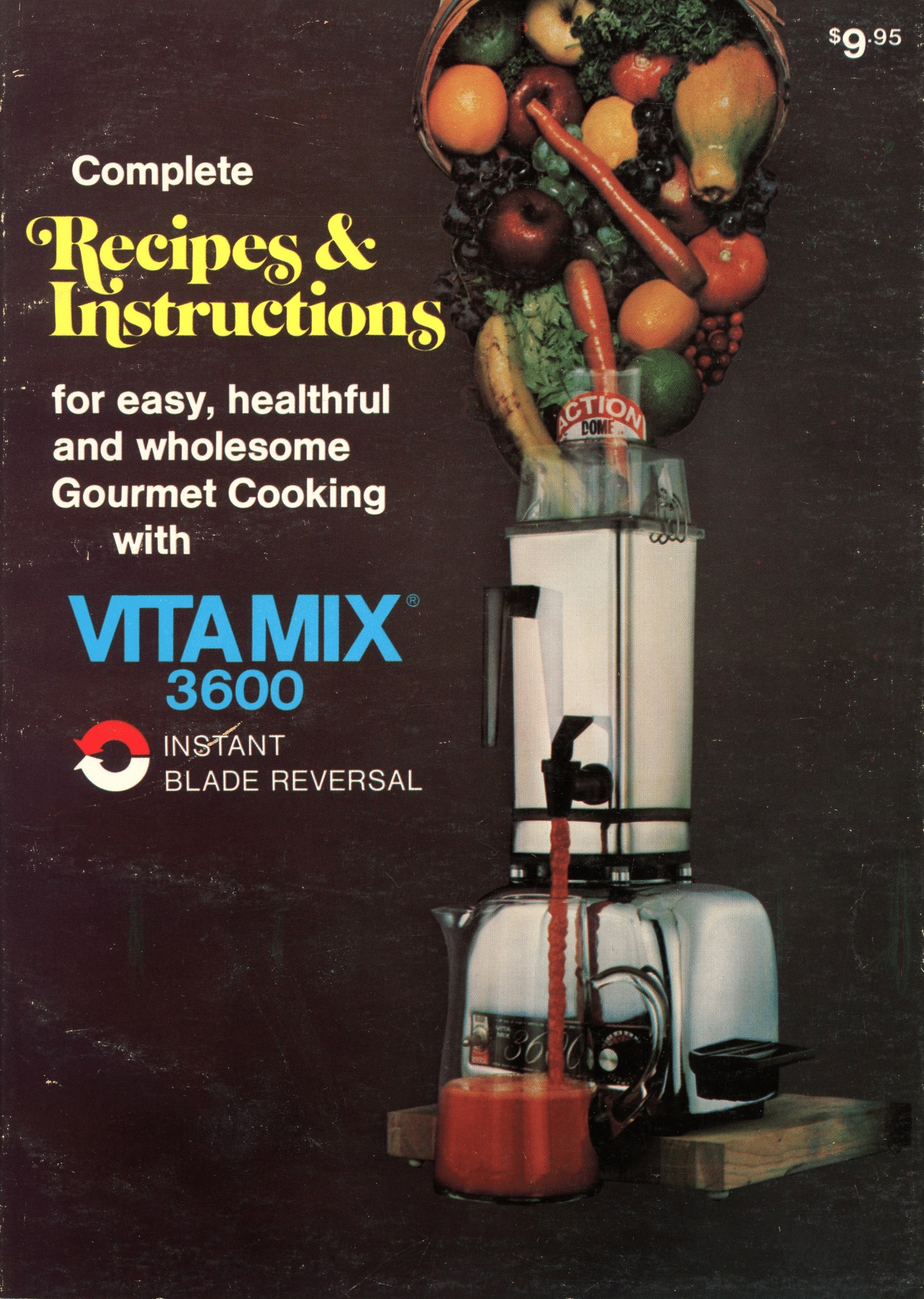 Recipes & Instructions for the Vitamix 3600 Model